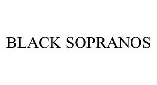 BLACK SOPRANOS 