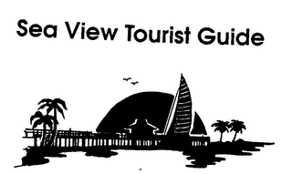 SEA VIEW TOURIST GUIDE 