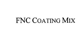 FNC COATING MIX 