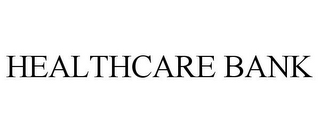 HEALTHCARE BANK 