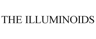 THE ILLUMINOIDS 