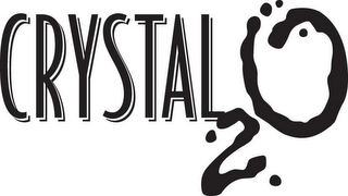 CRYSTAL2O 