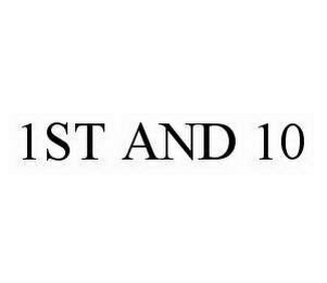 1ST AND 10 