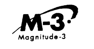 M-3 MAGNITUDE-3 