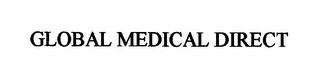 GLOBAL MEDICAL DIRECT 