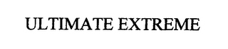 ULTIMATE EXTREME 