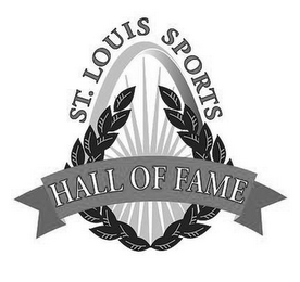 ST. LOUIS SPORTS HALL OF FAME 