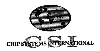 CHIP SYSTEMS INTERNATIONAL CSI 