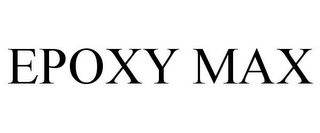 EPOXY MAX 