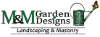 M&M Garden Designs 