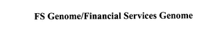 FS GENOME/FINANCIAL SERVICES GENOME 