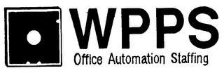 WPPS OFFICE AUTOMATION STAFFING 