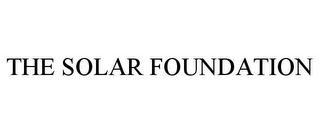 THE SOLAR FOUNDATION 