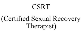 CSRT (CERTIFIED SEXUAL RECOVERY THERAPIST) 