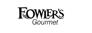 FOWLER'S GOURMET 