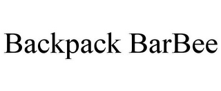 BACKPACK BARBEE 