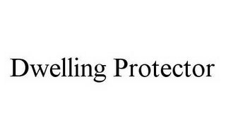 DWELLING PROTECTOR 