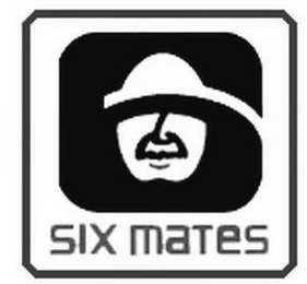 SIX MATES 