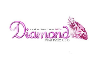 DIAMOND DIVA DOLLZ LLC AWAKEN YOUR INNER DIVA 