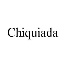 CHIQUIADA 