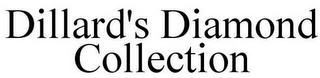 DILLARD'S DIAMOND COLLECTION 