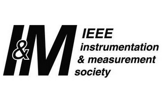 I & M IEEE INSTRUMENTATION & MEASUREMENT SOCIETY 