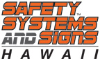 Safety Systems And Signs Hawaii 