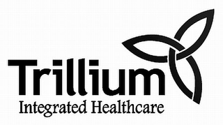 TRILLIUM INTEGRATED HEALTHCARE 