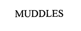 MUDDLES 