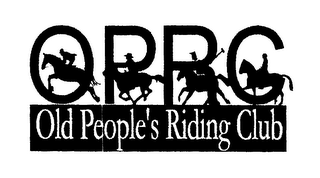 OPRC OLD PEOPLE'S RIDING CLUB 