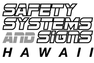 SAFETY SYSTEMS AND SIGNS HAWAII 