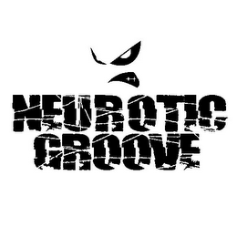 NEUROTIC GROOVE 
