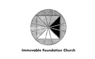 IMMOVABLE FOUNDATION CHURCH 