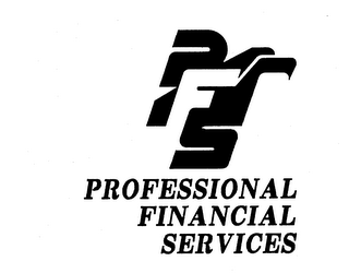 PFS PROFESSIONAL FINANCIAL SERVICES 