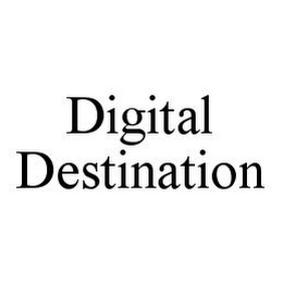 DIGITAL DESTINATION 