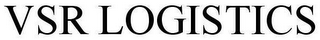 VSR LOGISTICS 