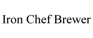 IRON CHEF BREWER 