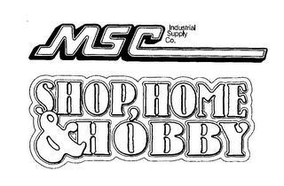 MSC INDUSTRIAL SUPPLY CO. SHOP, HOME & HOBBY 