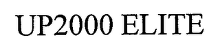 UP2000 ELITE 