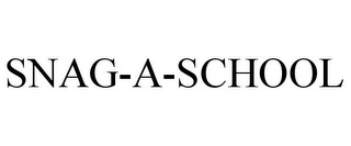 SNAG-A-SCHOOL 
