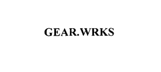 GEAR.WRKS 