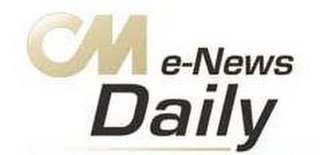 CM E-NEWS DAILY 