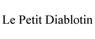 LE PETIT DIABLOTIN 