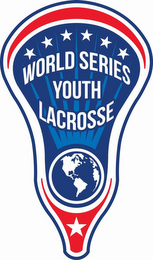 WORLD SERIES YOUTH LACROSSE 