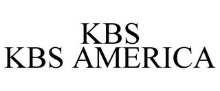 KBS KBS AMERICA 