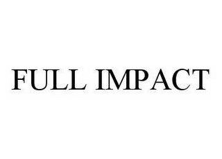 FULL IMPACT 