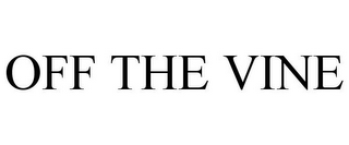 OFF THE VINE 