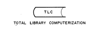 TLC TOTAL LIBRARY COMPUTERIZATION 