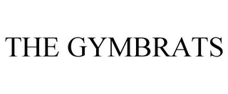 THE GYMBRATS 