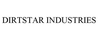 DIRTSTAR INDUSTRIES 